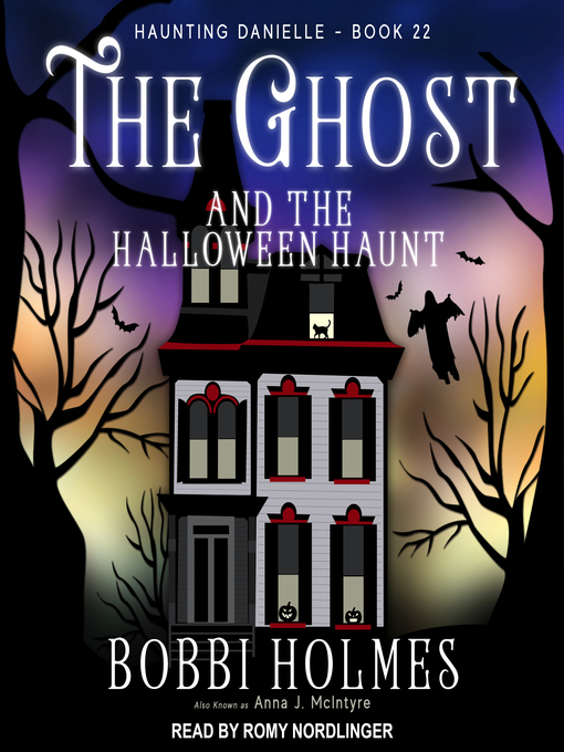 Title details for The Ghost and the Halloween Haunt by Bobbi Holmes - Available